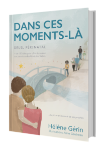 livre deuil perinatal dans ces moments la livre