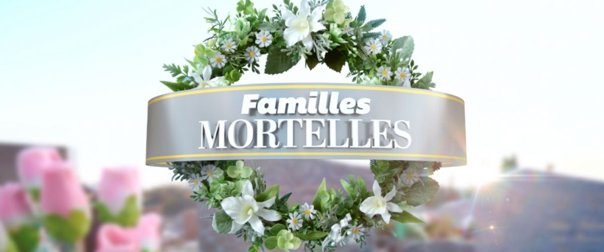 Emission Familles Mortelles sur 6ter