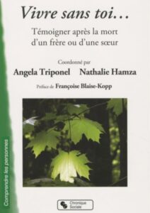 recueil témoignages perte d'un frère ou d'une soeur